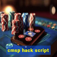 cmsp hack script